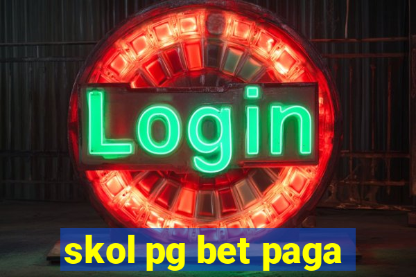 skol pg bet paga